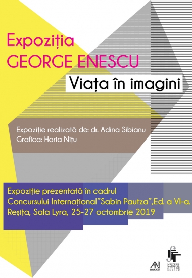 Expoziția ”George Enescu - Viața în imagini” în cadrul F.I.S.P., Ed. a VI,a Reșița